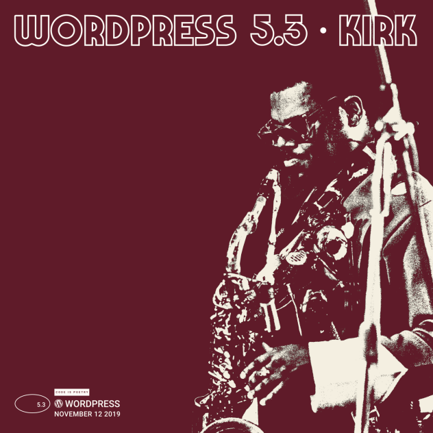 WordPress 5.3“Kirk”